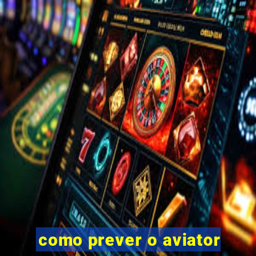 como prever o aviator